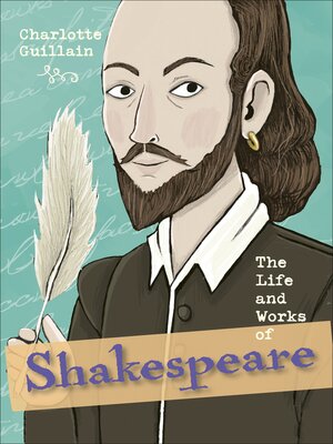 cover image of Reading Planet KS2--The Life and Works of Shakespeare--Level 7
